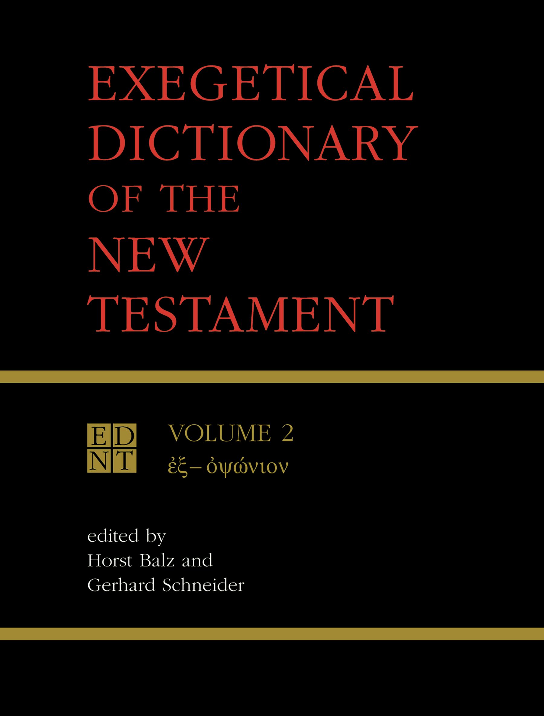 Exegetical Dictionary of the New Testament, Vol. 1