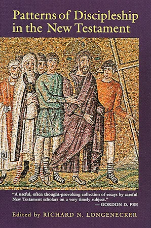 Patterns of Discipleship in the New Testament