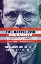 The Battle for Bonhoeffer