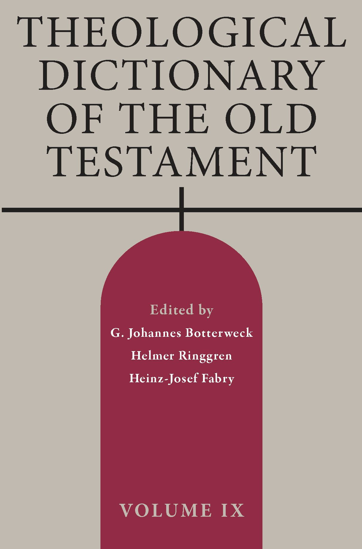 Theological Dictionary of the Old Testament, Volume IX