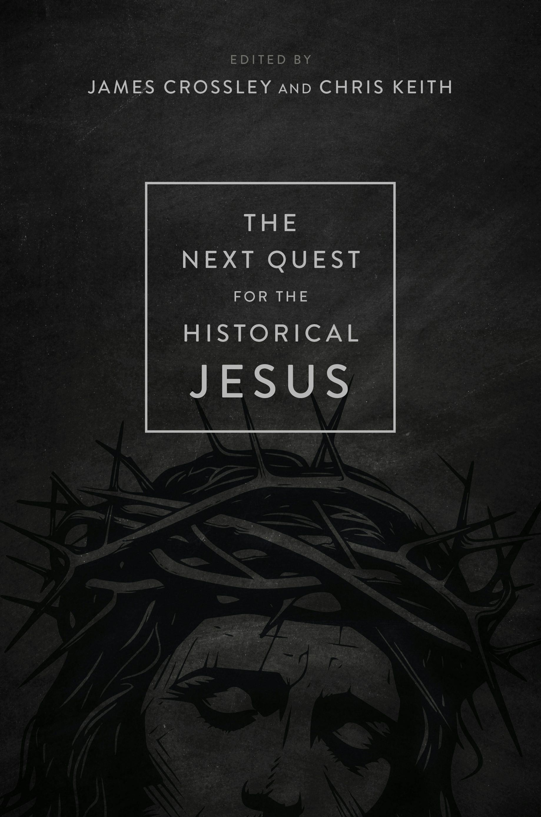 The Next Quest For The Historical Jesus