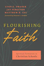 Cover of 'Flourishing Faith' by Lynn E. Swaner, Jay Ferguson and Matthew H. Lee Cover of 'Flourishing Faith' by Lynn E. Swaner, Jay Ferguson and Matthew H. Lee