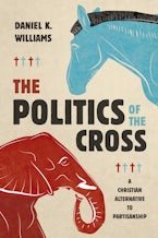 The Politics of the Cross