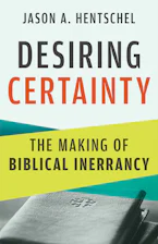 Cover of 'Desiring Certainty' by Jason A. Hentschel 