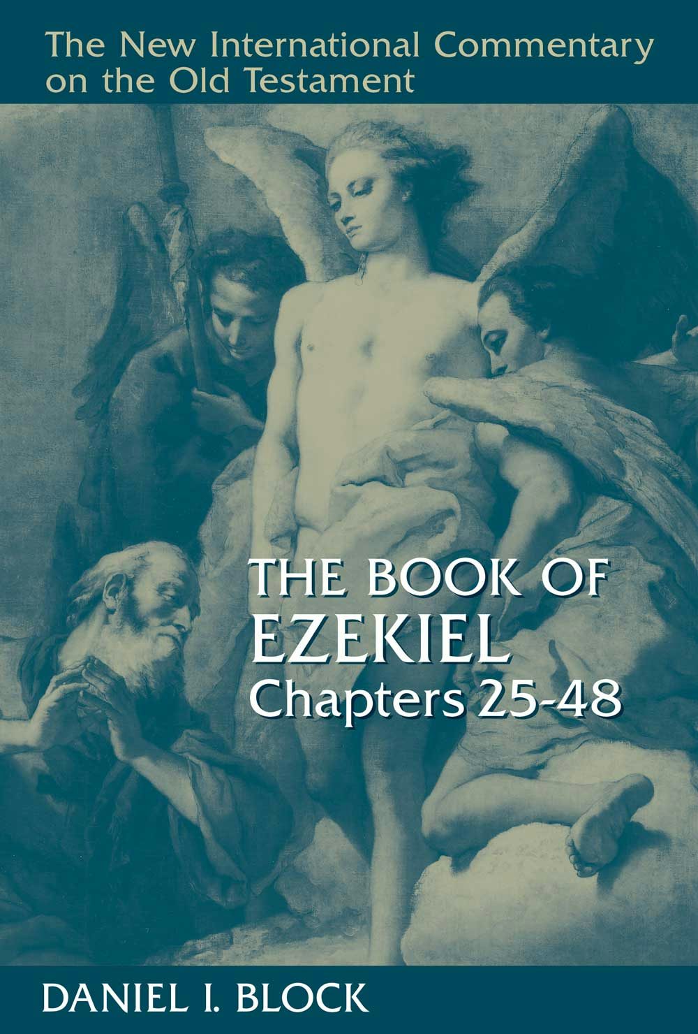 The Book of Ezekiel, Chapters 25–48