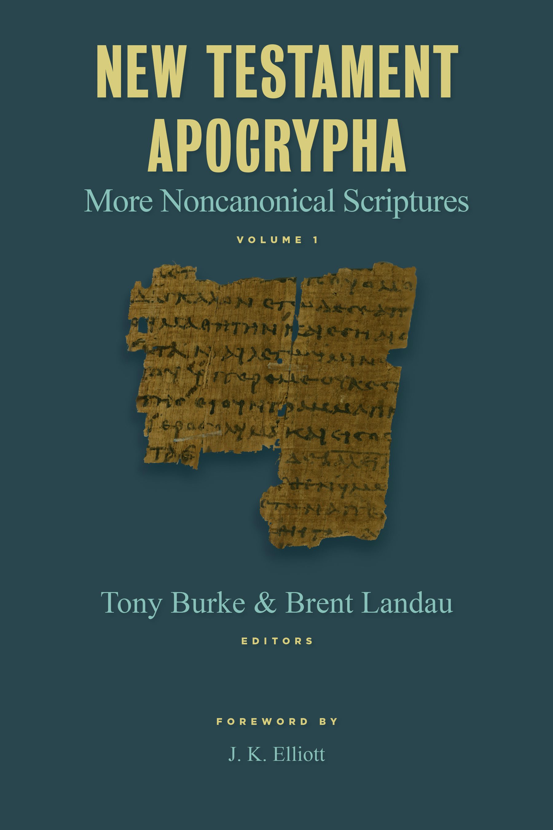 希少　The Apocryphal New Testament The Apocryphal New Testament: A Collection of Apocryphal