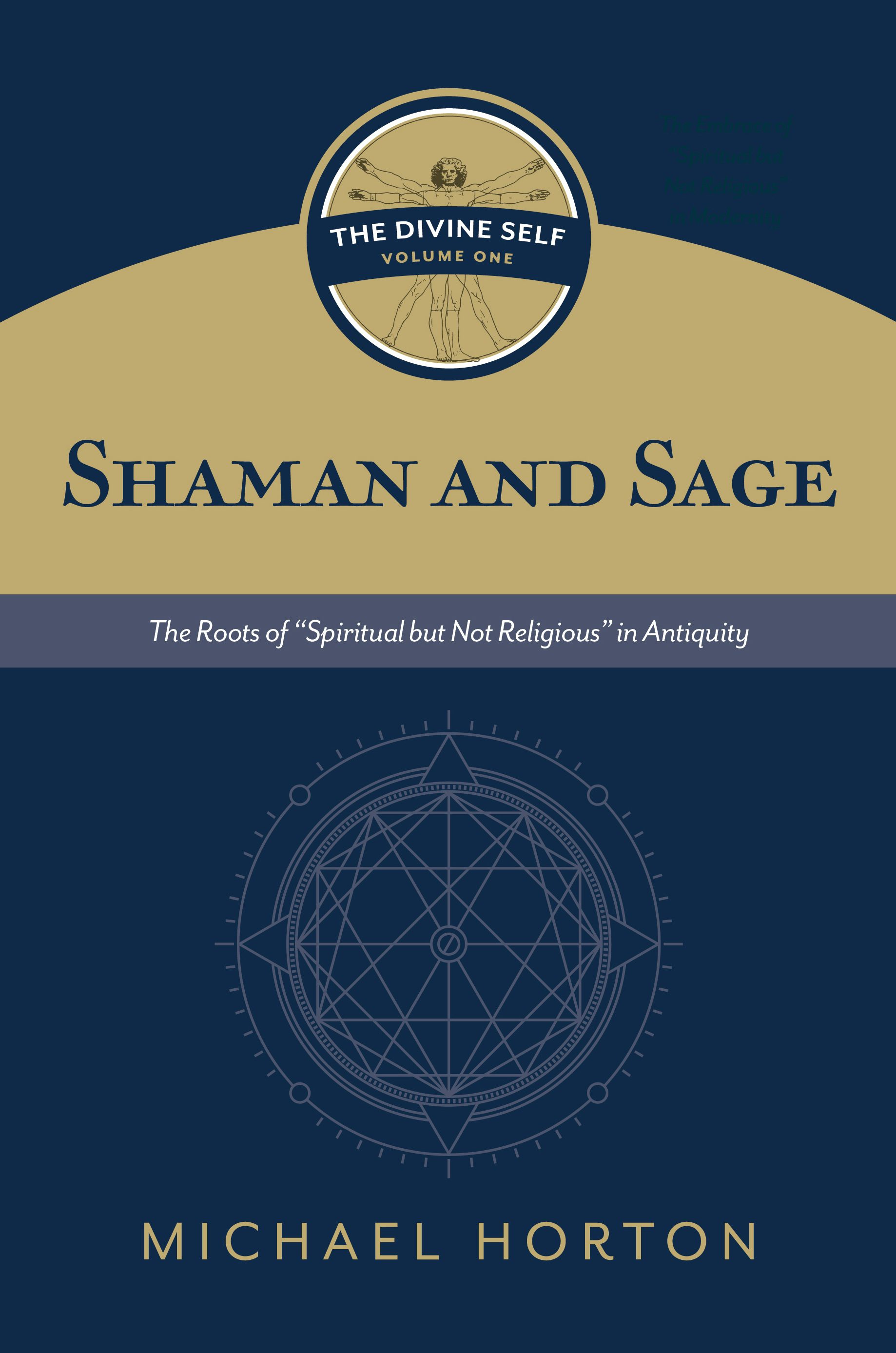 Shaman and Sage (The Divine Self, vol. 1)